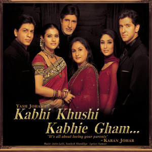 ดาวน์โหลดและฟังเพลง Kabhi Khushi Kabhie Gham (Pocket Cinema) พร้อมเนื้อเพลงจาก Amitabh Bachchan
