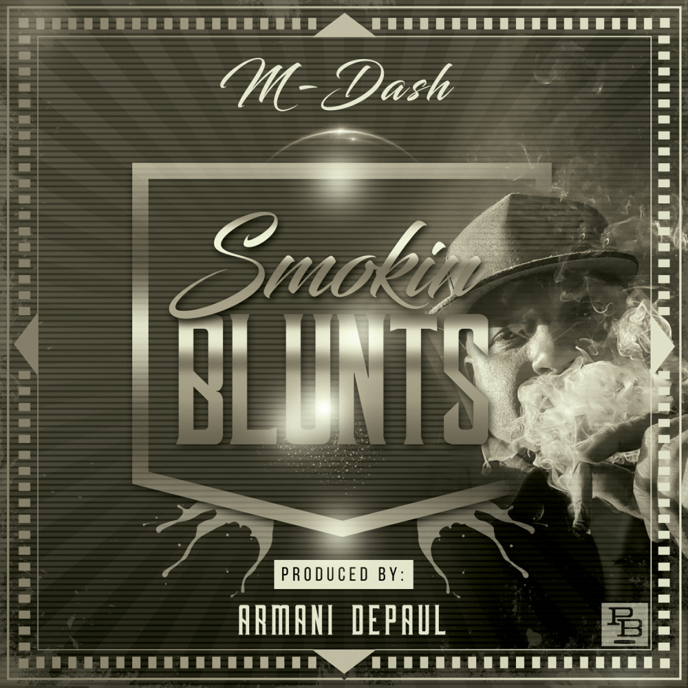 Smokin Blunts (Explicit)