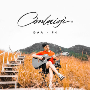ดาวน์โหลดและฟังเพลง Còn Lại Gì (Instrumental) พร้อมเนื้อเพลงจาก Đaa