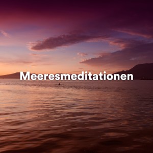 Album Meeresmeditationen from Entspannungsmusik Meer