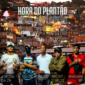 ดาวน์โหลดและฟังเพลง Hora do Plantão พร้อมเนื้อเพลงจาก Mc Nego D2