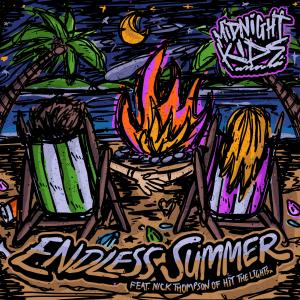 ดาวน์โหลดและฟังเพลง Endless Summer (feat. Nick Thompson of Hit The Lights) พร้อมเนื้อเพลงจาก Midnight Kids