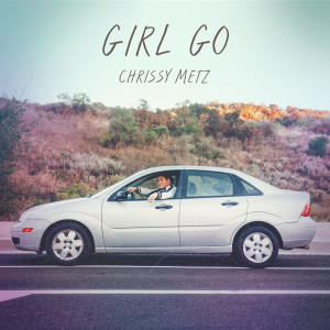 Chrissy Metz的專輯Girl Go