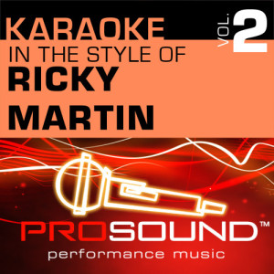 收聽ProSound Karaoke Band的She Bangs (Karaoke Instrumental Track)[In the style of Ricky Martin]歌詞歌曲