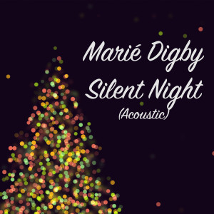 Album Silent Night (Acoustic) from Marié Digby
