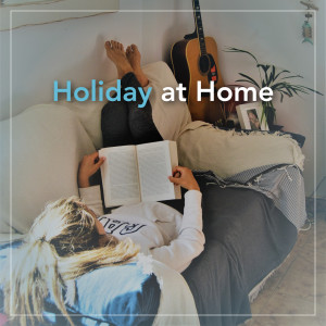 Various Artists的專輯Holiday at Home (Explicit)