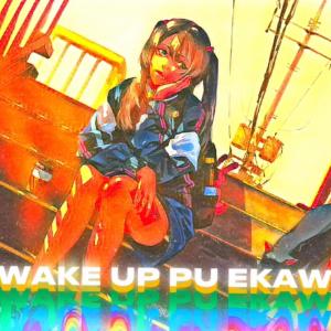 ดาวน์โหลดและฟังเพลง WAKE UP PU KEAW (Explicit) พร้อมเนื้อเพลงจาก C3.H3ro