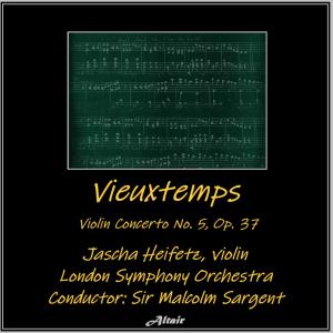 Jascha Heifetz的专辑Vieuxtemps: Violin Concerto No.5, OP. 37