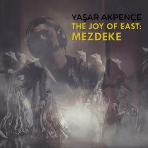 收聽Yasar Akpence的East 2 West歌詞歌曲