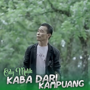 Listen to Tadanga Kaba Dari Kampuang song with lyrics from Ody Malik