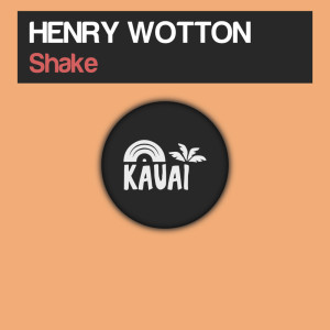 收听Henry Wotton的Shake (Radio Edit)歌词歌曲