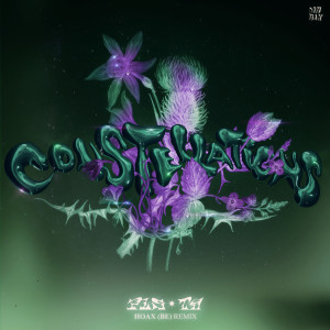 ดาวน์โหลดและฟังเพลง Constellations (Hoax|BE|Remix) พร้อมเนื้อเพลงจาก PLS&TY