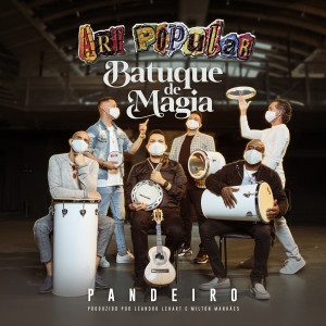 Art Popular的專輯Batuque de Magia: Pandeiro
