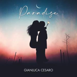 收聽Gianluca Cesaro的Paradise (feat. Horizon Music Ita)歌詞歌曲