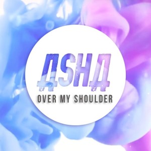 收听Asha的Over My Shoulder歌词歌曲