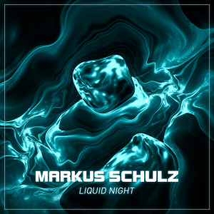 Markus Schulz的專輯Liquid Night
