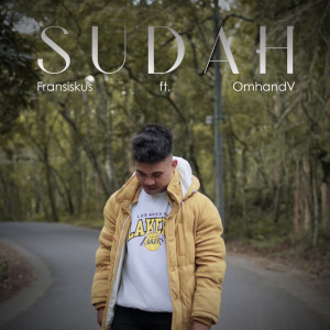 收听Fransiskus的Sudah (Remastered 2023)歌词歌曲
