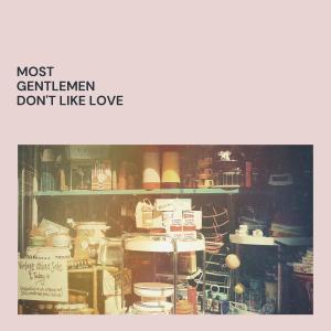 Album Most Gentlemen Don't Like Love from Chet Baker Quartet