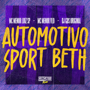 ดาวน์โหลดและฟังเพลง Automotivo Sport Beth พร้อมเนื้อเพลงจาก DJ GDS ORIGINAL