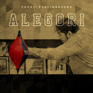 ดาวน์โหลดและฟังเพลง Alegori พร้อมเนื้อเพลงจาก Pandji Pragiwaksono