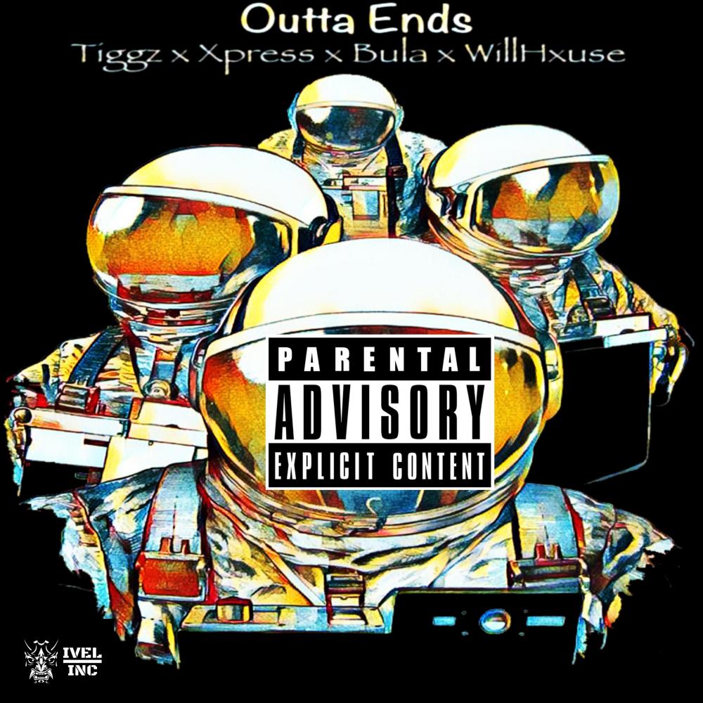 Outta Ends (feat. Tiggz, Xpress & WillHxuse) (Explicit)