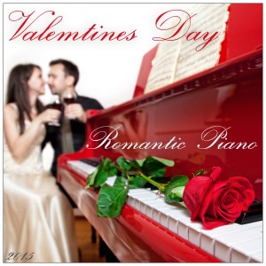 Piano Love Songs的專輯Valentines Day Classical Romatic Piano