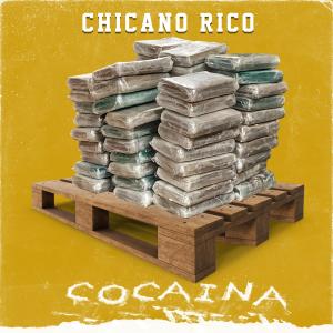 Chicano Rico的專輯COCAINA (Explicit)
