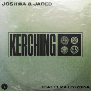 Joshwa的专辑Kerching (Explicit)