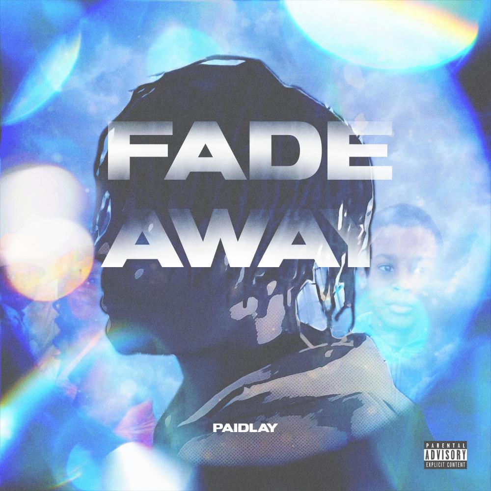 Fade Away (Explicit)