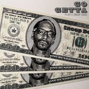 FLVR的專輯Go Getta (feat. Snoop Dogg) (Explicit)