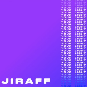 Jiraff的專輯YOUR LIGHT