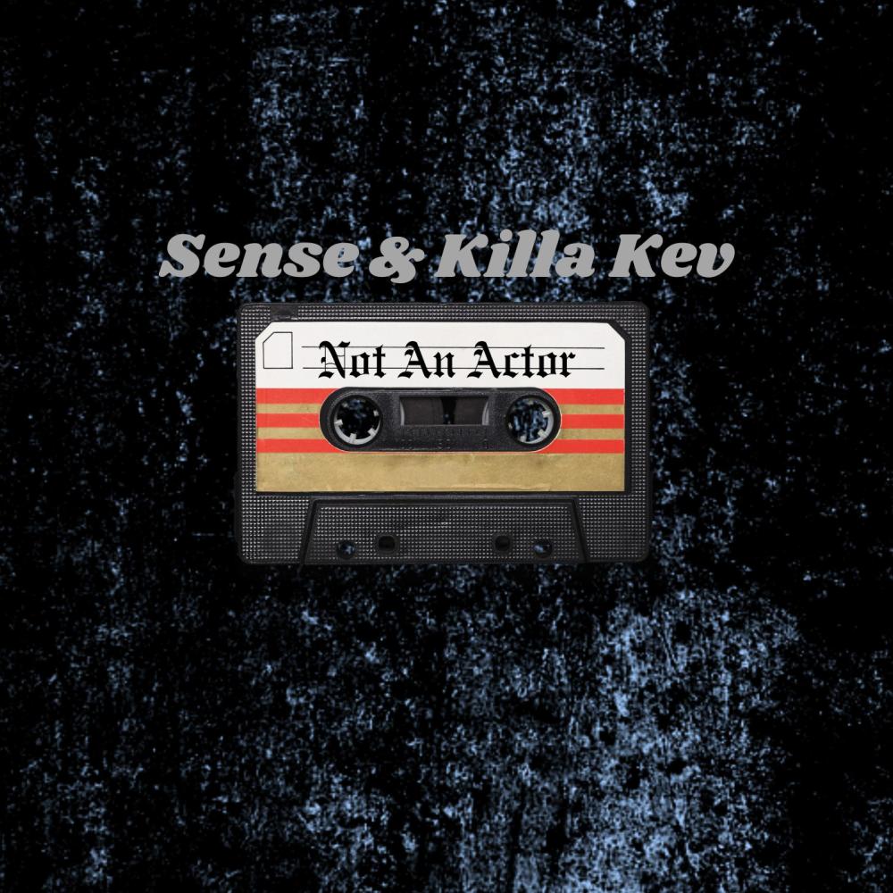 Not An Actor (feat. Killa Kev) (Explicit)