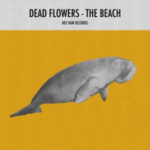 收聽Dead Flowers的The Beach歌詞歌曲