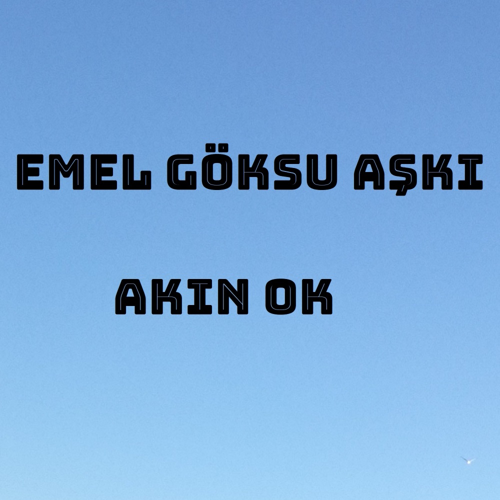 Emel Göksu Aşkı