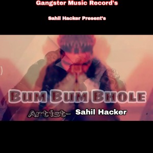 Album Bum Bum Bhole from Sahil Hacker