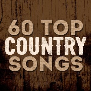 อัลบัม 60 Top Country Songs ศิลปิน Various Artists