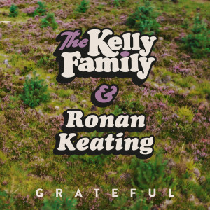 The Kelly Family的專輯Grateful