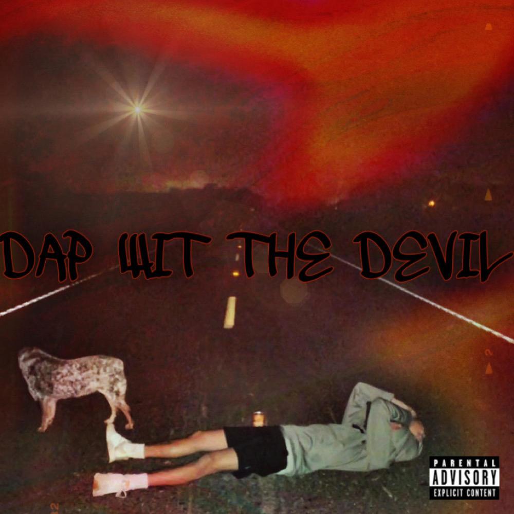 DAP WIT THE DEVIL (Explicit)
