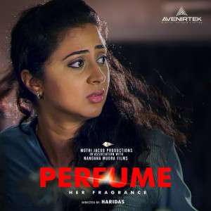 อัลบัม Perfume (Original Motion Picture Soundtrack) ศิลปิน Rajesh Babu K Sooranad