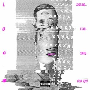 ดาวน์โหลดและฟังเพลง LOCO (Explicit) พร้อมเนื้อเพลงจาก Hache Souza