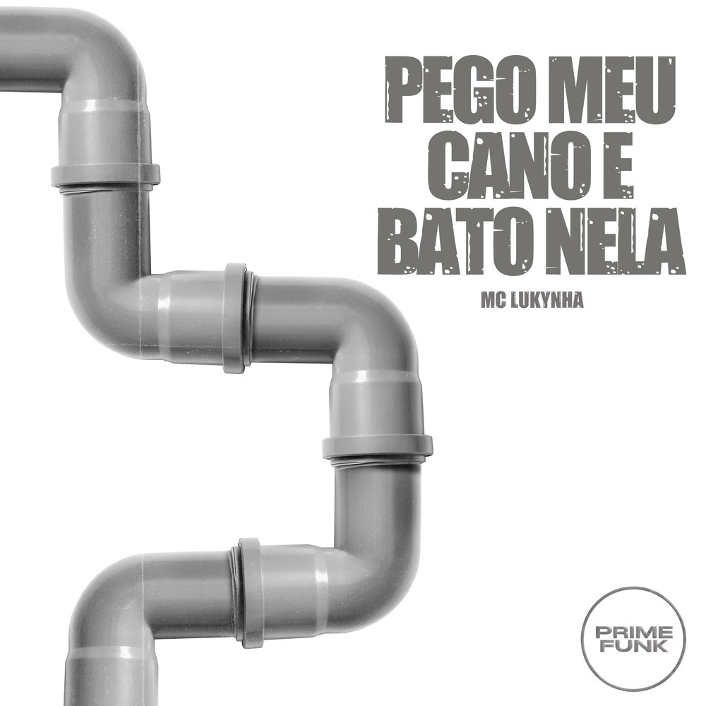 Pego Meu Cano E Bato Nela (Explicit)