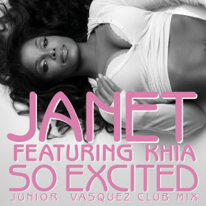 收聽Janet Jackson的So Excited (Junior Vasquez Club Mix)歌詞歌曲