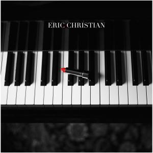 收聽Eric Christian的She Wears Red Lipstick When She's Upset歌詞歌曲