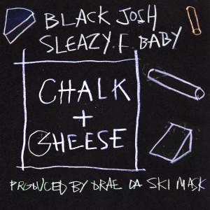 Sleazy F Baby的專輯Chalk + Cheese (Explicit)