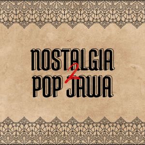 Album Nostalgia Pop Jawa 2 oleh Various Artists