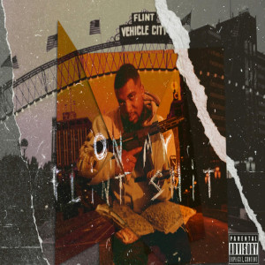 3rd的專輯On My Flint Sh!T (Explicit)