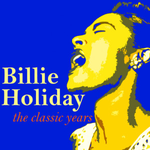 ดาวน์โหลดและฟังเพลง Yesterdays พร้อมเนื้อเพลงจาก Billie Holiday