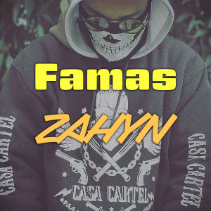 Listen to Zahyn song with lyrics from Famas