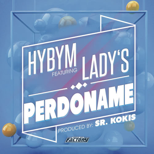 Perdóname (feat. Lady´s)