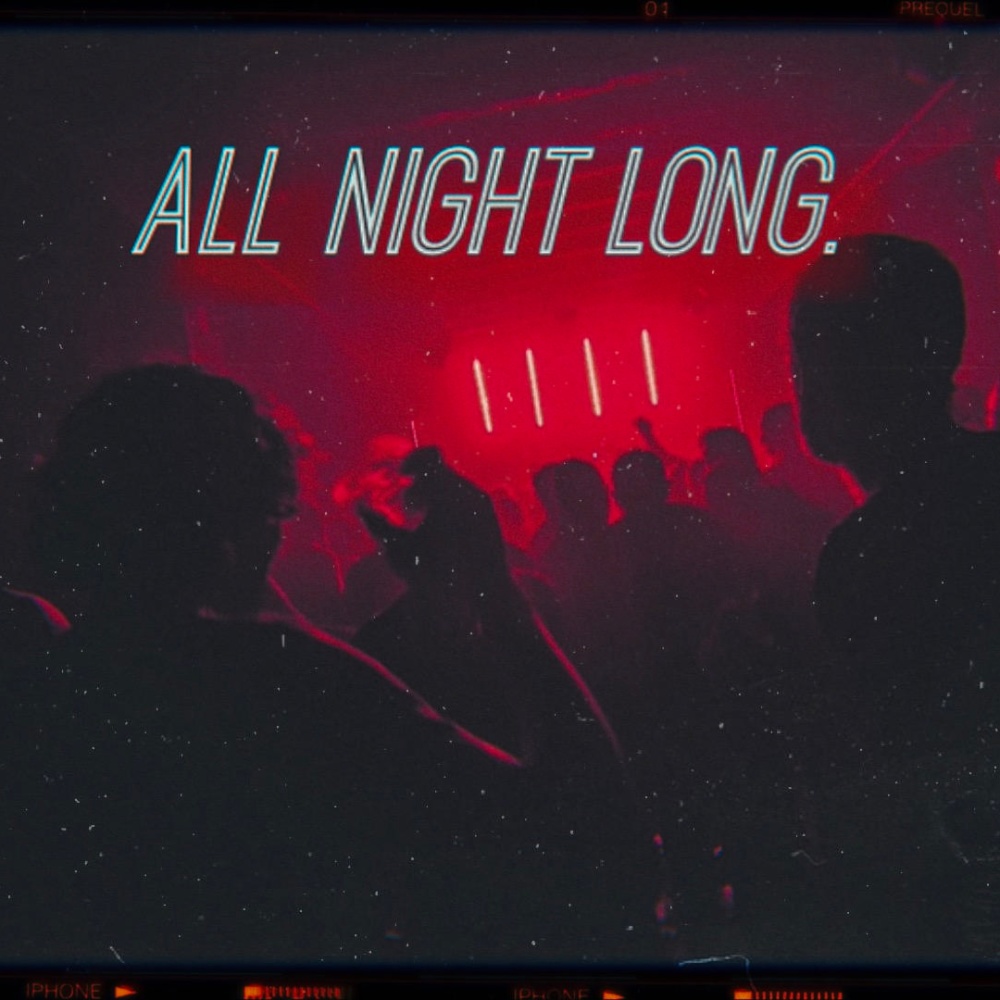 ALL NIGHT LONG.(feat. Torrez) (Explicit)